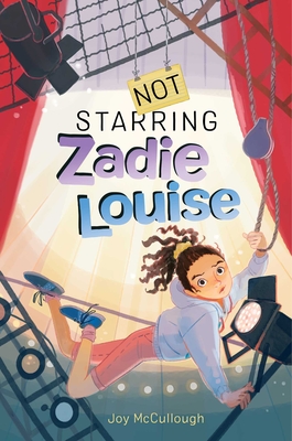 Cover for Not Starring Zadie Louise