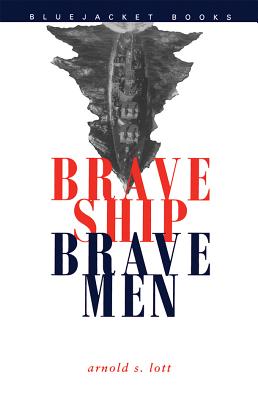 Brave Ship, Brave Men (Bluejacket Books) Cover Image