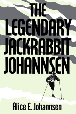 The Legendary Jackrabbit Johannsen Cover Image
