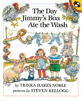The Day Jimmy's Boa Ate the Wash By Trinka Hakes Noble, Steven Kellogg (Illustrator) Cover Image