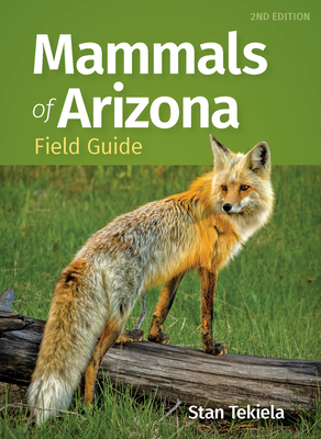 Mammals of Arizona Field Guide (Mammal Identification Guides) Cover Image