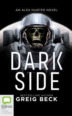 The Dark Side (Alex Hunter #9) By Greig Beck, Sean Mangan (Read by) Cover Image