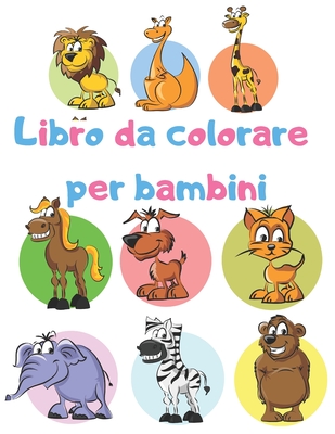 Libro da colorare per bambini: Libri da colorare educativi e facili per  bambini (Paperback)