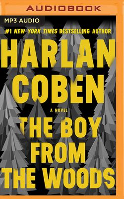 The Boy from the Woods (Wilde #1) By Harlan Coben, Steven Weber (Read by) Cover Image