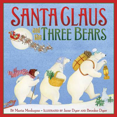 Santa Claus and the Three Bears: A Christmas Holiday Book for Kids