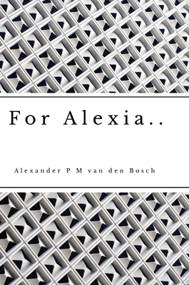 For Alexia.. Cover Image