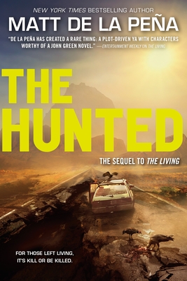 The Hunted (The Living Series) By Matt de la Peña Cover Image