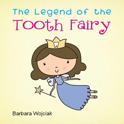 Cover for The Legend of the Tooth Fairy