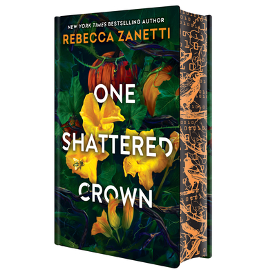 One Shattered Crown: Deluxe Limited Edition (Grimm Bargains #3)