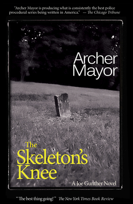 The Skeleton's Knee (Joe Gunther Mysteries #4)