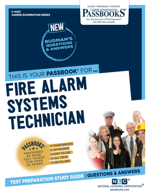 Fire Alarm Systems Technician (C-4423): Passbooks Study Guide (Career Examination Series #4423) Cover Image