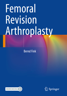 Femoral Revision Arthroplasty Cover Image