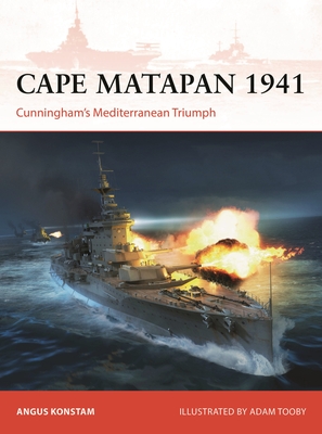 Cape Matapan 1941: Cunningham’s Mediterranean Triumph (Campaign #397) Cover Image
