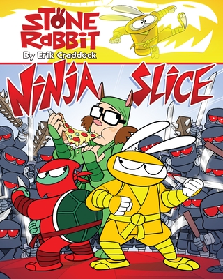 Stone Rabbit #5: Ninja Slice Cover Image