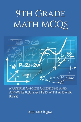 9th Grade Math MCQs: Multiple Choice Questions and Answers (Quiz & Tests with Answer Keys) Cover Image