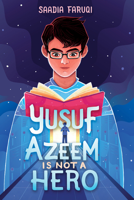 Yusuf Azeem Is Not a Hero By Saadia Faruqi Cover Image