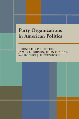 Cover for Party Organizations in American Politics