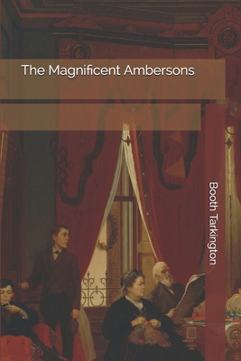 The Magnificent Ambersons