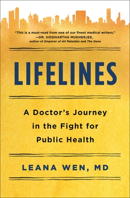 Lifelines: A Doctor's Journey in the Fight for Public Health Cover Image