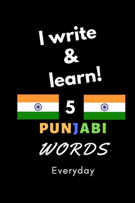Notebook: I write and learn! 5 Punjabi words everyday, 6