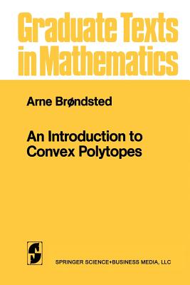 An Introduction to Convex Polytopes (Graduate Texts in Mathematics #90) Cover Image