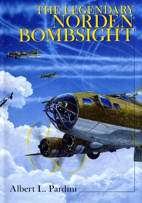 The Legendary Norden Bombsight (Schiffer Military History) Cover Image