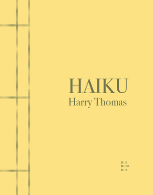 Haiku By Harry Thomas Cover Image