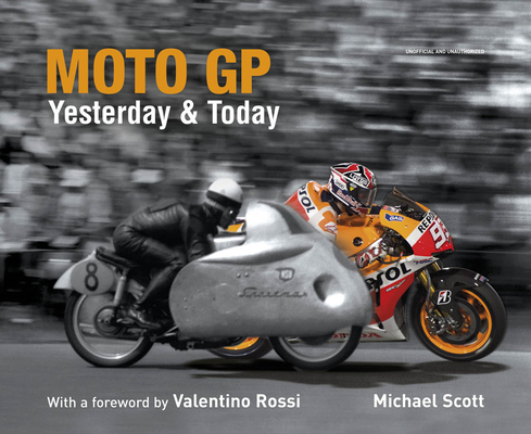 Moto GP Yesterday & Today Cover Image