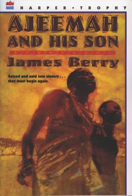 Ajeemah and His Son By James Berry Cover Image