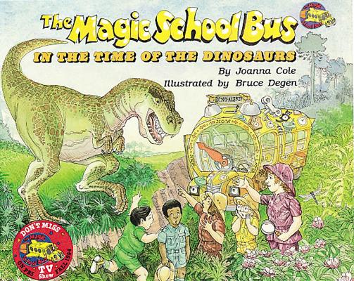 The Magic School Bus in the Time of Dinosaurs - Audio Library Edition Cover Image
