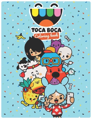 Toca Boca coloring book: Perfect christmas gift with +30 design and high quality paper for The Toca Life lovers great for toddlers, kids and ad Cover Image