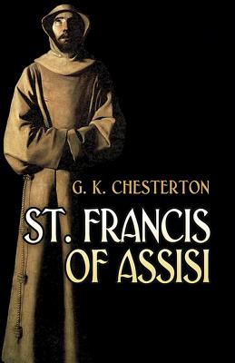 St. Francis of Assisi (Dover Books on Western Philosophy)