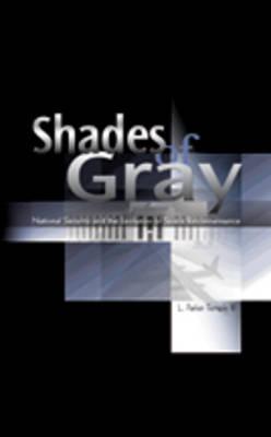 Shades of Gray: National Security and the Evolution of Space Reconnaissance (General Publication S) Cover Image