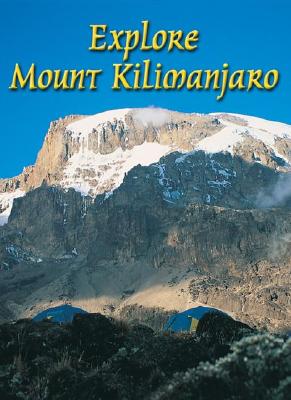 Explore Mount Kilimanjaro (Rucksack Readers) Cover Image