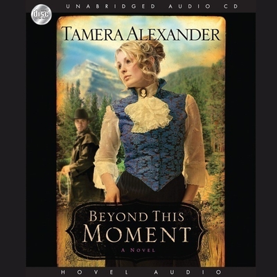 Beyond This Moment (Timber Ridge Reflections #2)
