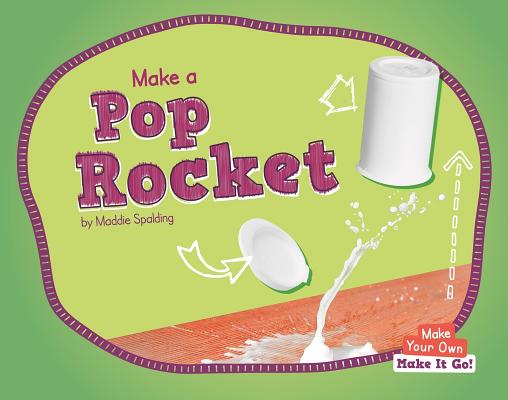 Make a Pop Rocket Cover Image