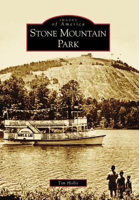 Stone Mountain Park (Images of America)