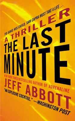 Cover for The Last Minute (The Sam Capra Series #2)