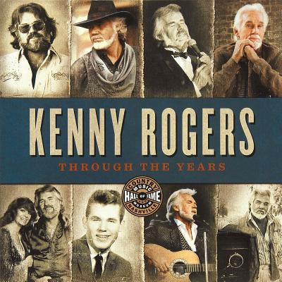 Kenny Rogers: Through the Years By Country Music Hall of Fame Cover Image