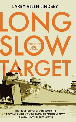Long Slow Target By Larry Allen Lindsey Cover Image