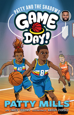 Game Day!: Patty and the Shadows By Patty Mills, Jared Thomas, Nahum Ziersch (Illustrator) Cover Image