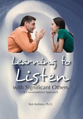 Learning to Listen with Significant Others (Paperback) | Excelsior 