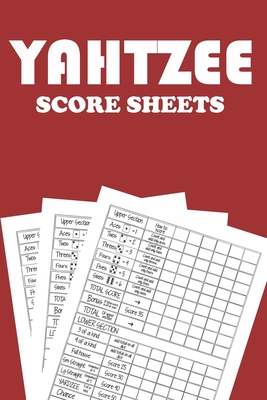 Yahtzee Score Pads: 120 Pages Dice Board Game YAHTZEE SCORE SHEETS Yahtzee Score Cards Yahtzee score book By Board Publishing Cover Image