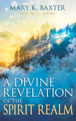 A Divine Revelation of the Spirit Realm Cover Image
