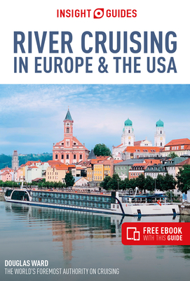 Insight Guides River Cruising in Europe & the USA (Berlitz Cruise Guide with Free Ebook) Cover Image