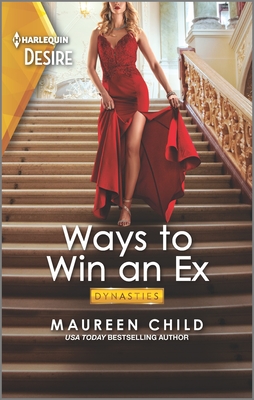 Ways to Win an Ex: A Single Mom Reunion Romance By Maureen Child Cover Image