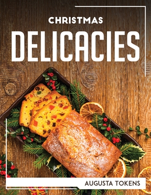Christmas Delicacies Cover Image