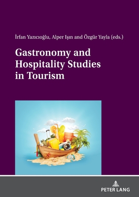 Gastronomy and Hospitality Studies in Tourism