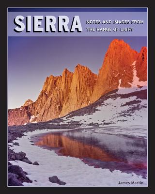 Sierra: Notes and Images from the Range of Light cover