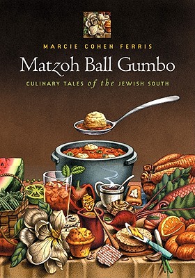 Matzoh Ball Gumbo: Culinary Tales of the Jewish South Cover Image